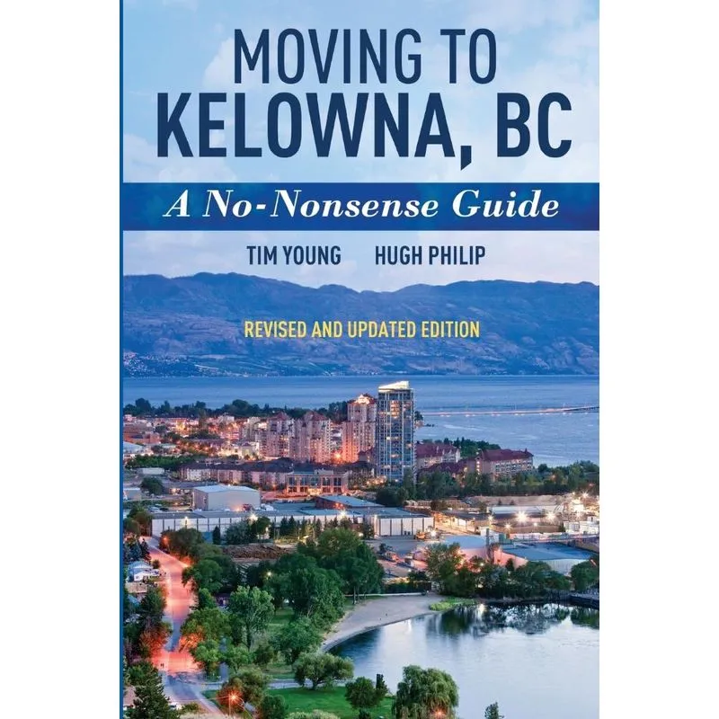 Moving To Kelowna, BC