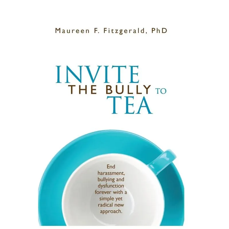 Invite the Bully to Tea