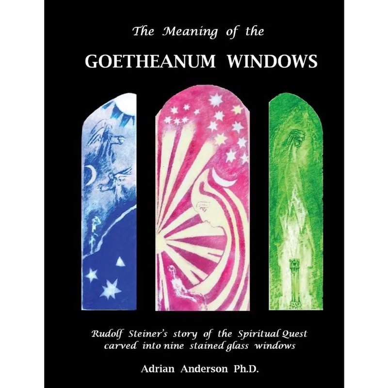 The Meaning of the Goetheanum Windows