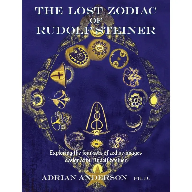 The Lost Zodiac of Rudolf Steiner