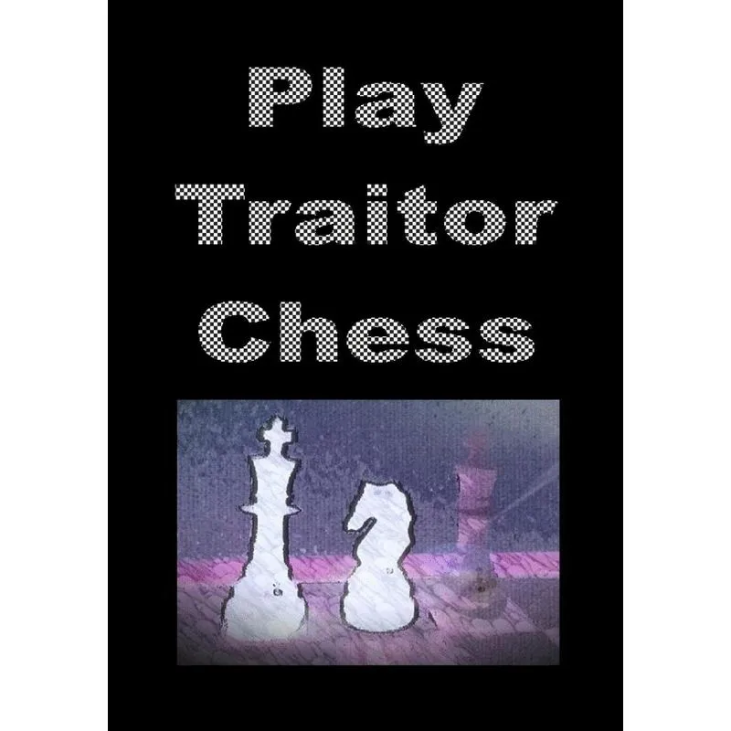 Play Traitor Chess