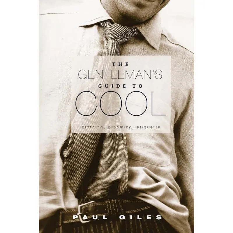 The Gentlemans Guide to Cool