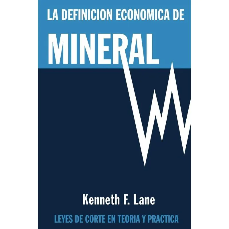 La Definición Económica de Mineral
