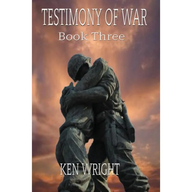 Testimony Of War Book Three