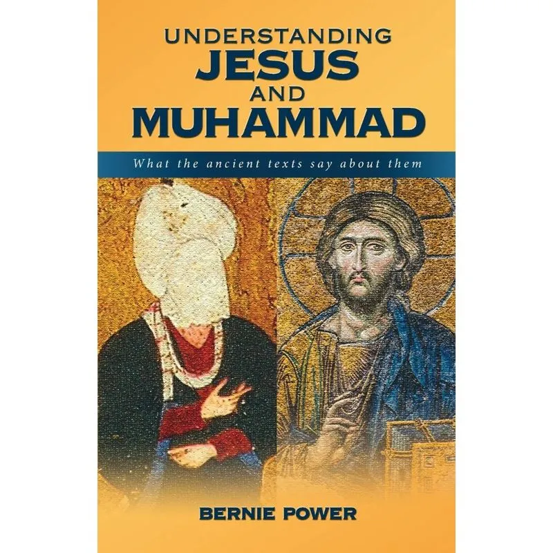 Understanding Jesus and Muhammad
