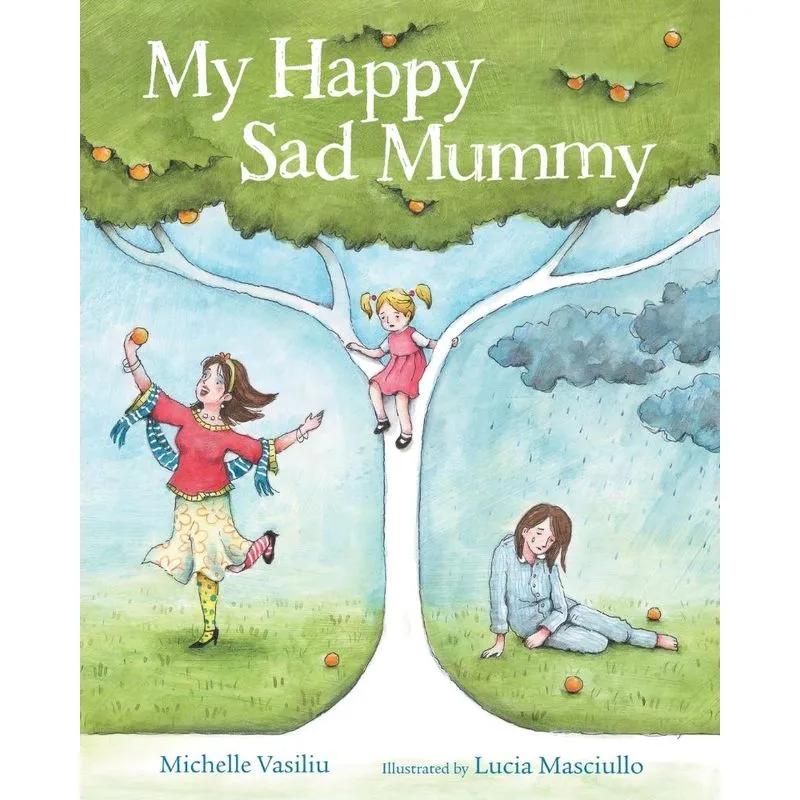 My Happy Sad Mummy