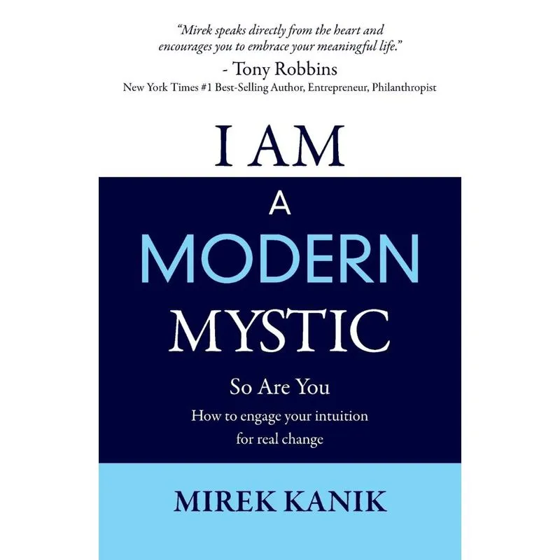 I AM A MODERN MYSTIC - SO ARE YOU