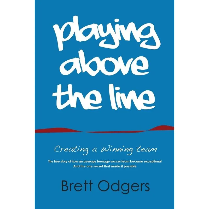Playing Above the Line