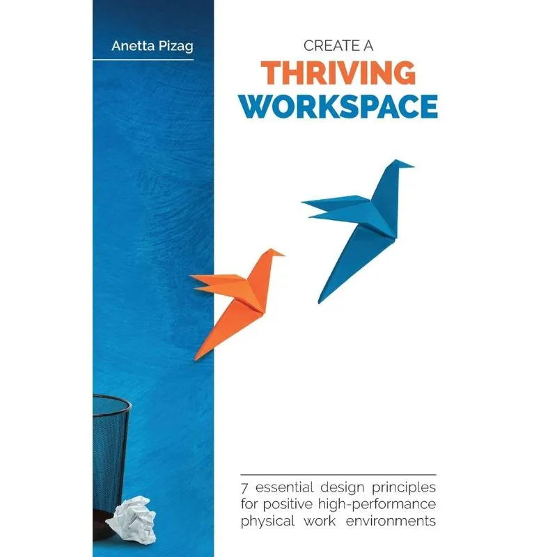 Create a Thriving Workspace