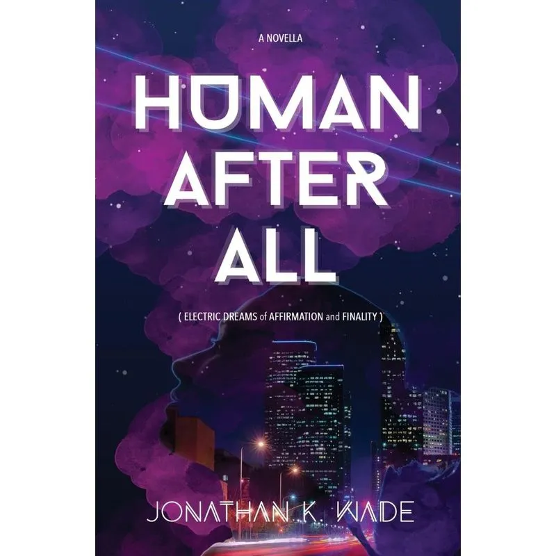HUMAN AFTER ALL