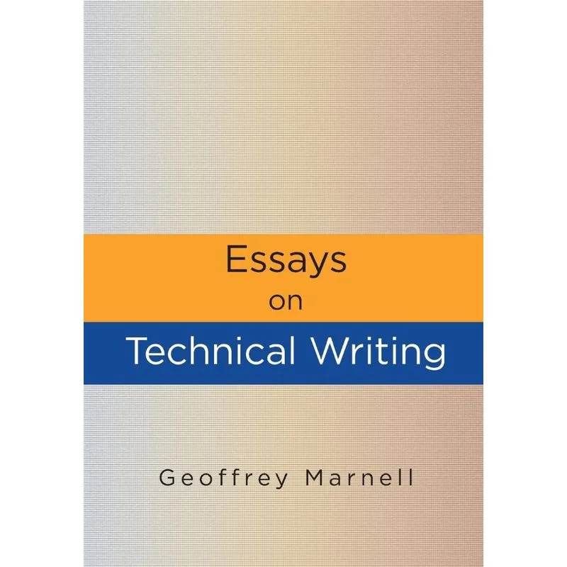 Essays on Technical Writing