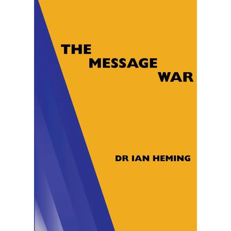 The Message War