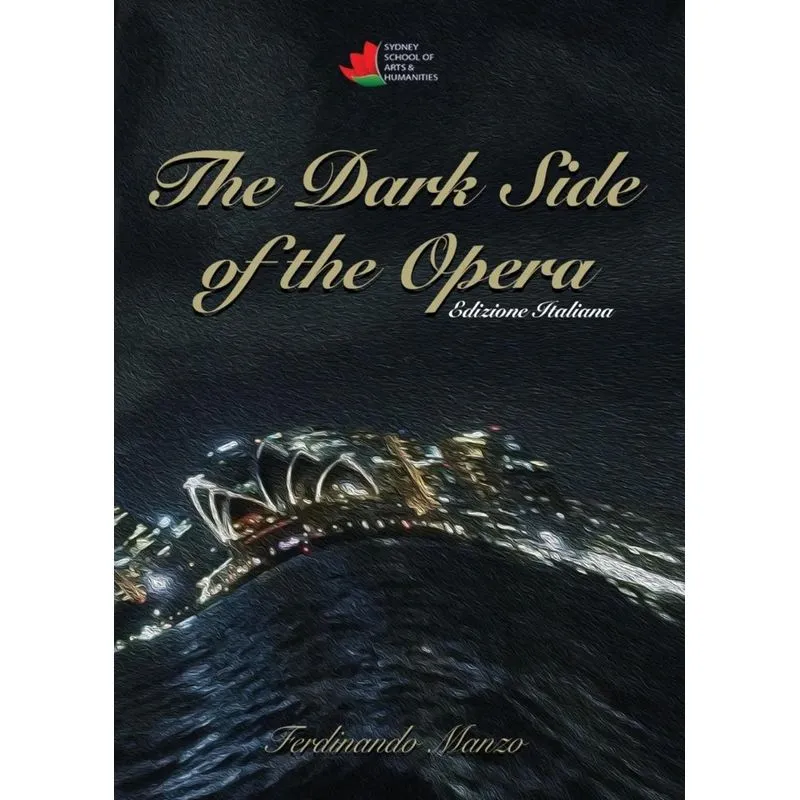 The Dark Side of the Opera