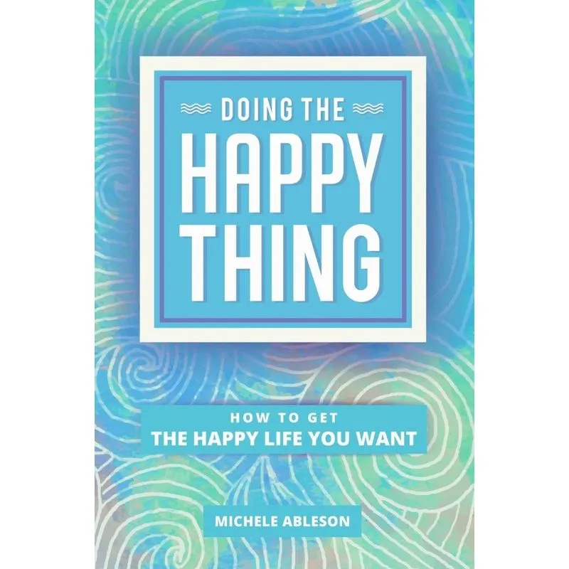 Doing The Happy Thing