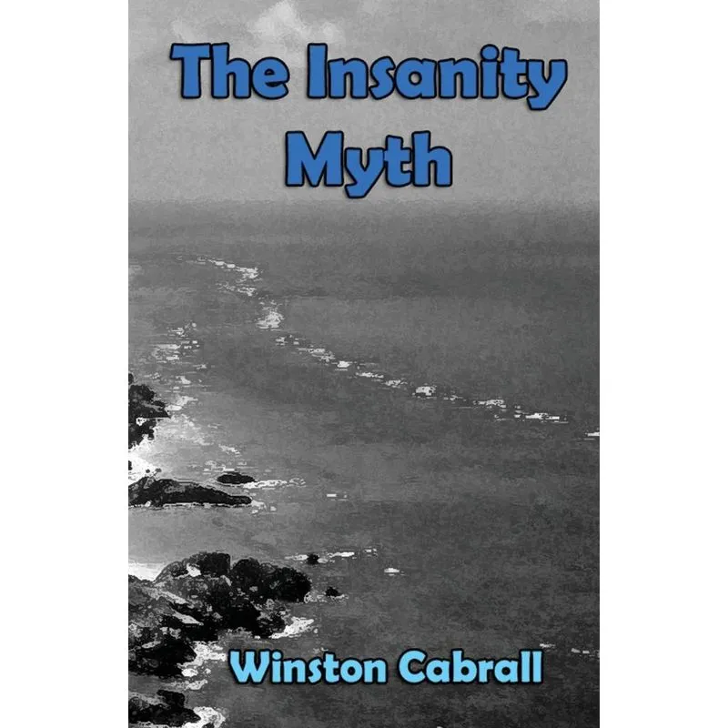 The Insanity Myth