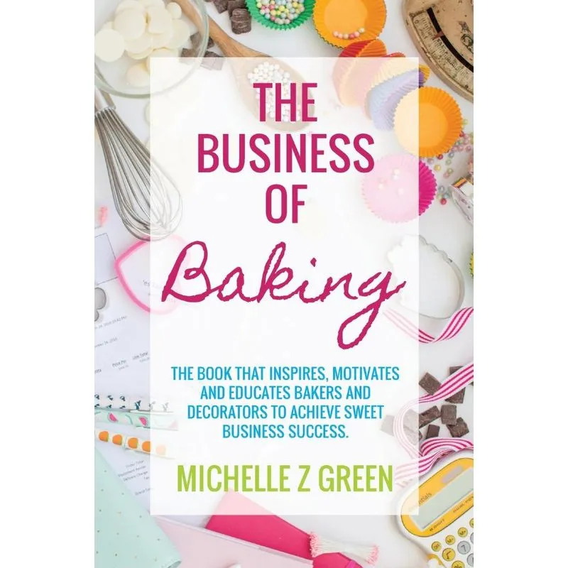The Business of Baking