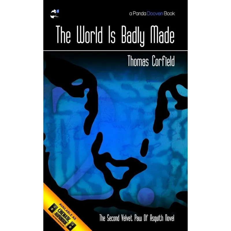 The World Is Badly Made