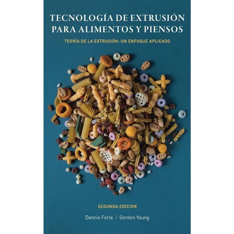 Tecnología de Extrusión para Alimentos y Piensos