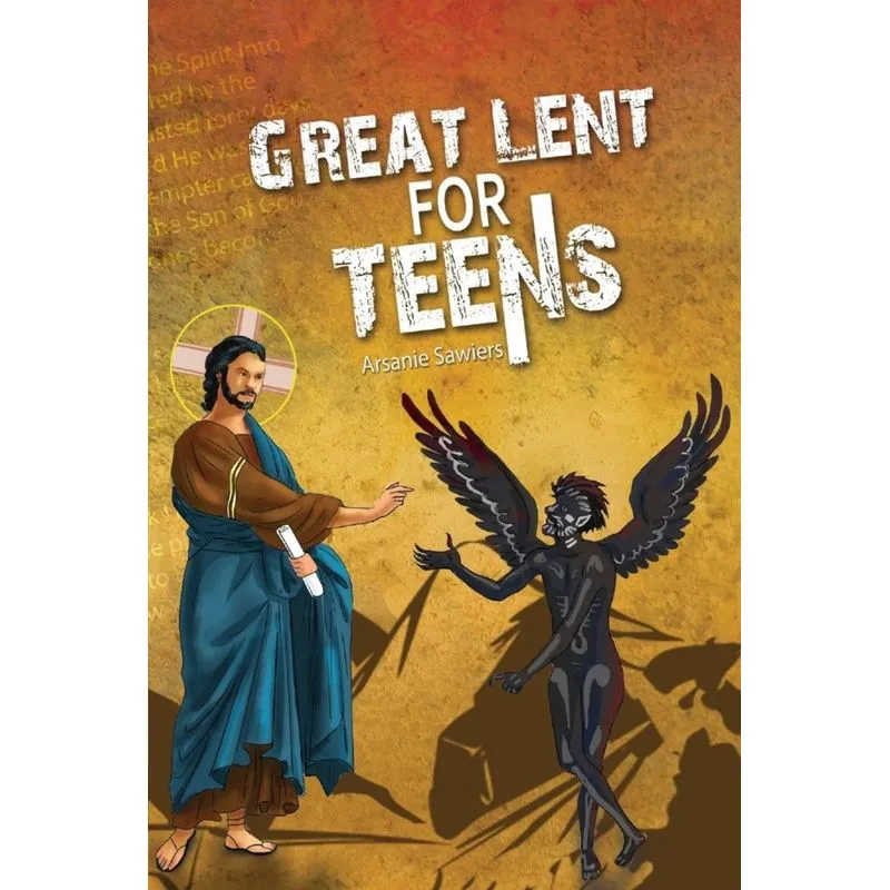 Great Lent for Teens