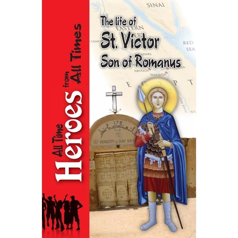 The Life of Saint Victor Son of Romanus