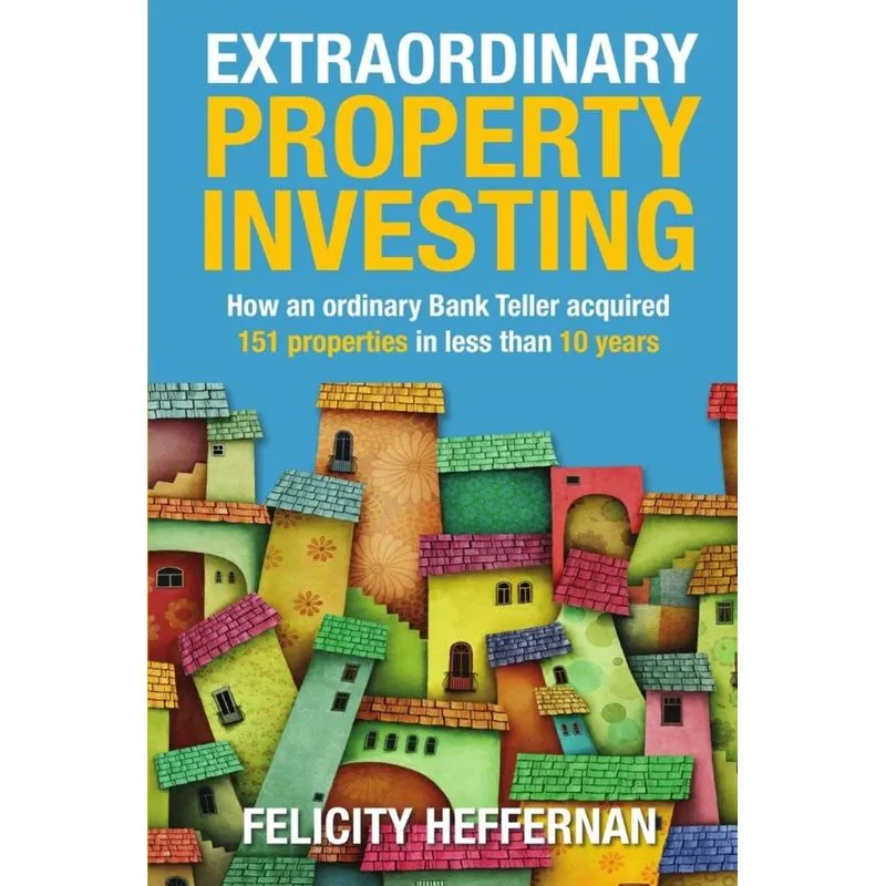 Extraordinary Property Investing