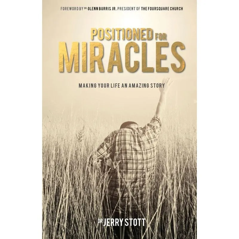 Positioned For Miracles