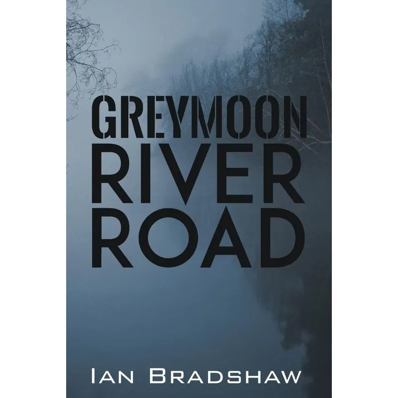 Greymoon River Road
