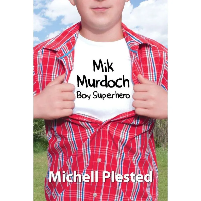 Mik Murdoch, Boy Superhero