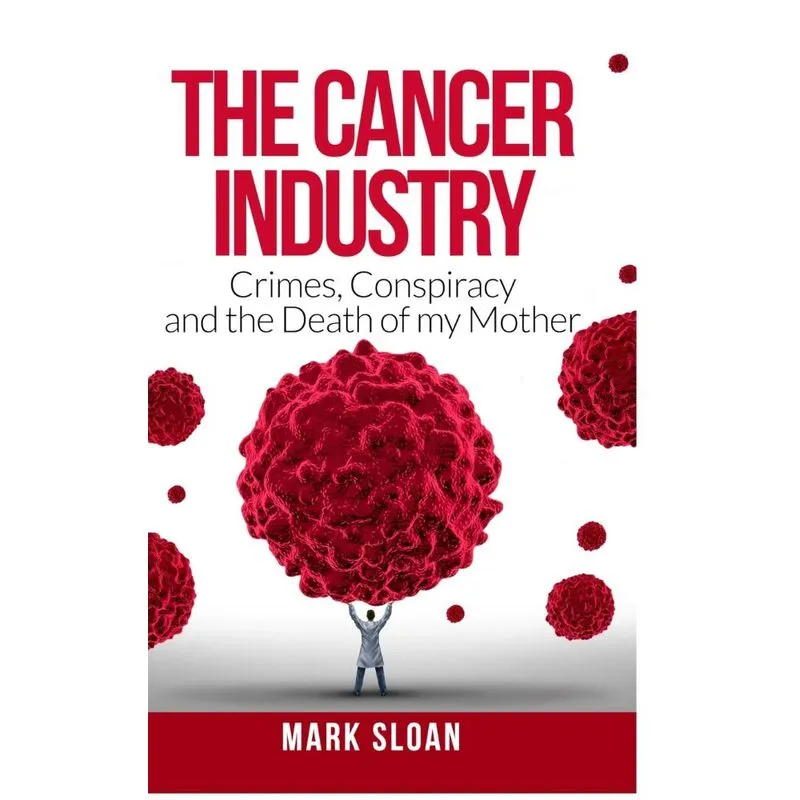 The Cancer Industry