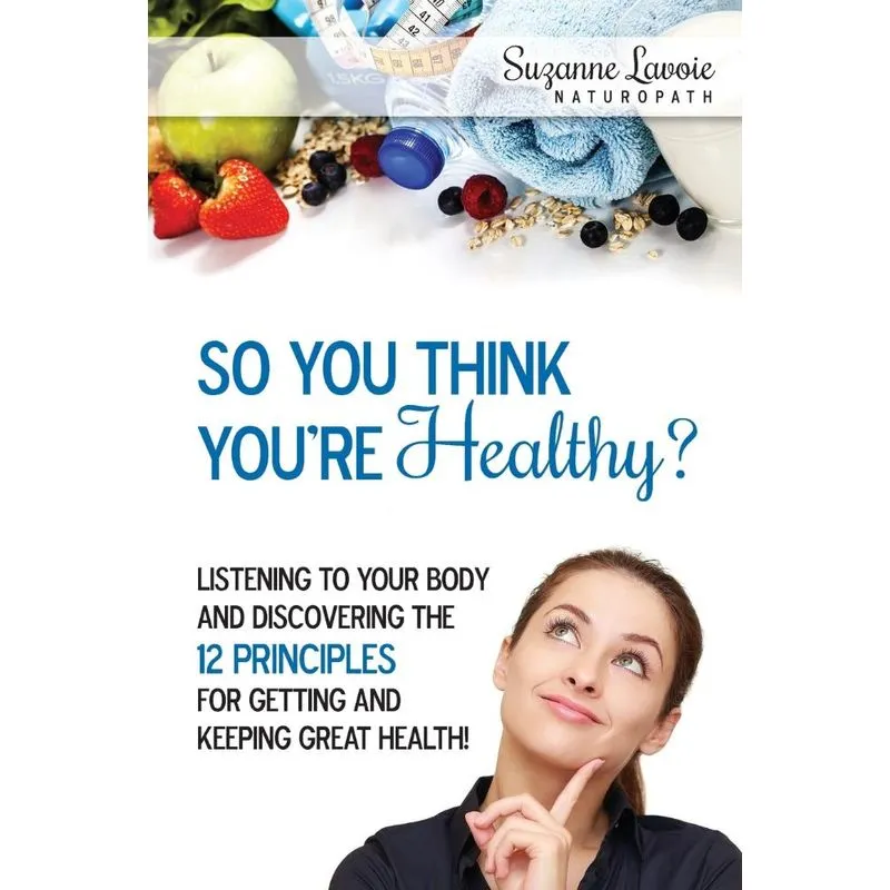 So You Think Youre Healthy?