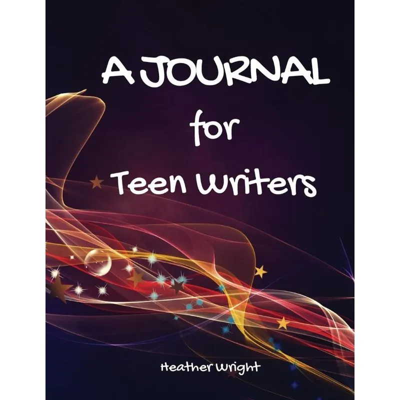 A Journal for Teen Writers