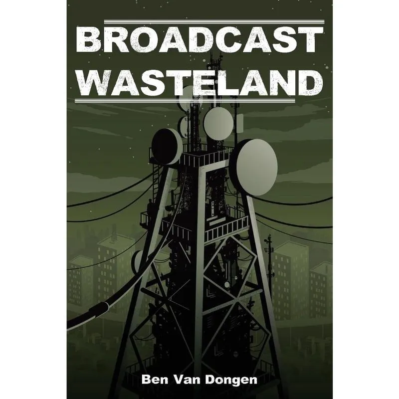 Broadcast Wasteland