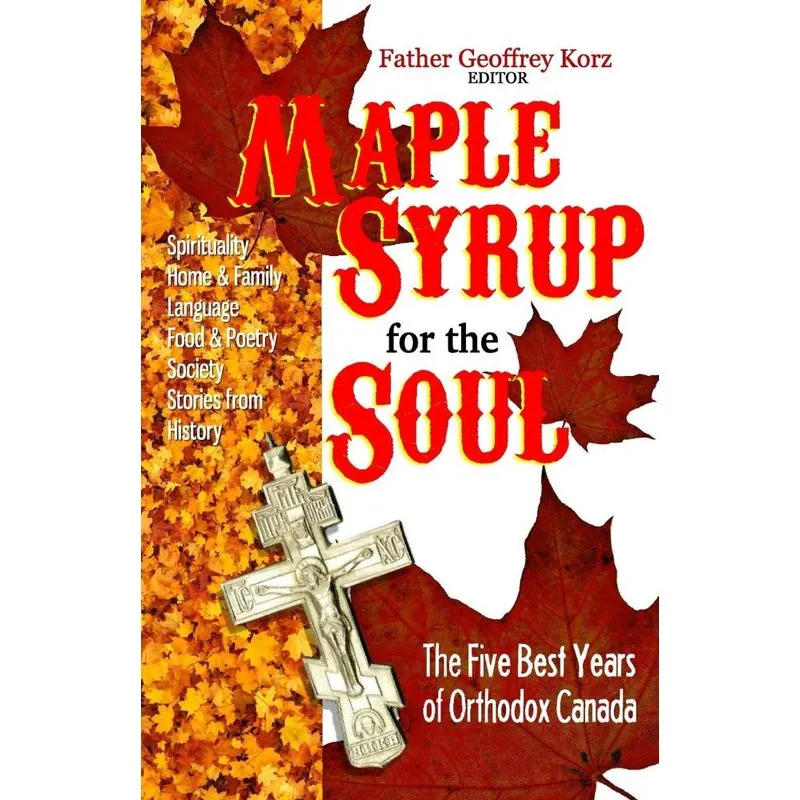 Maple Syrup For The Soul