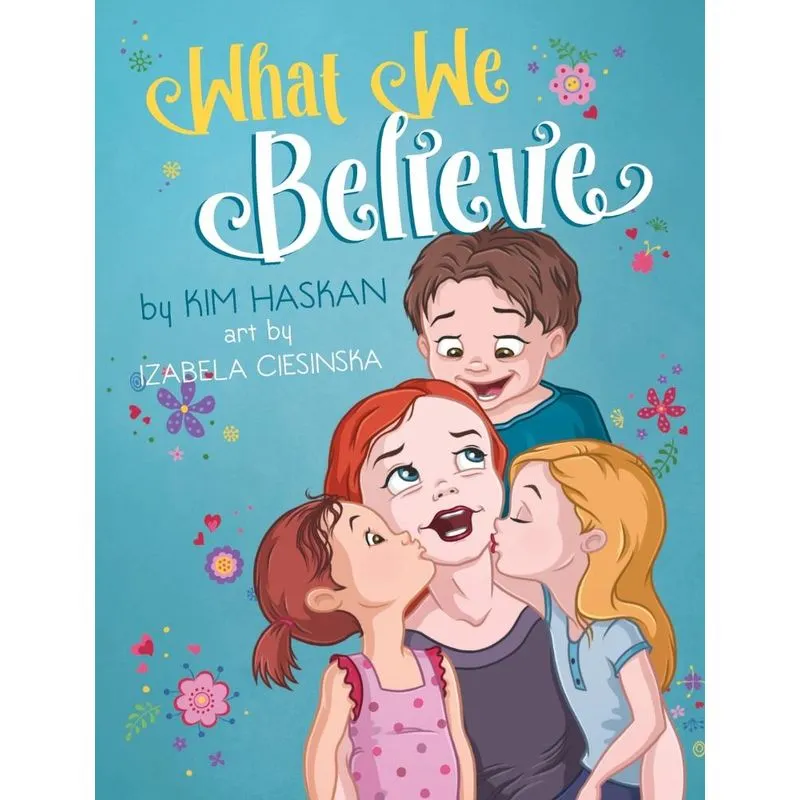 What We Believe