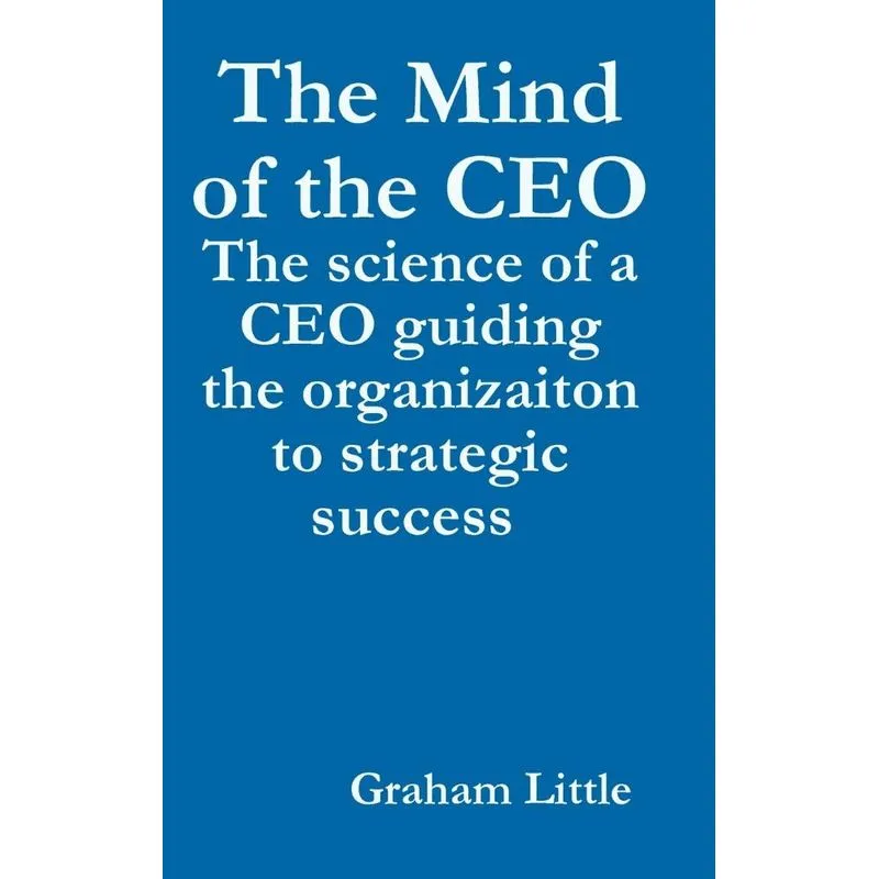 The Mind of the CEO