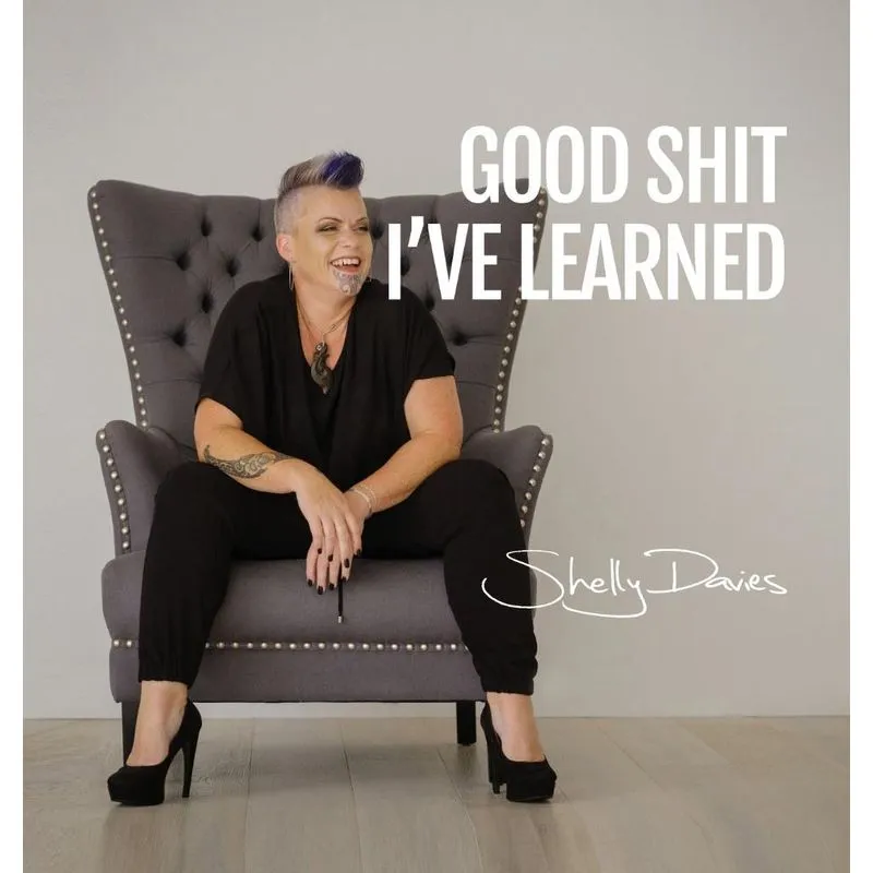 Good Shit Ive Learned
