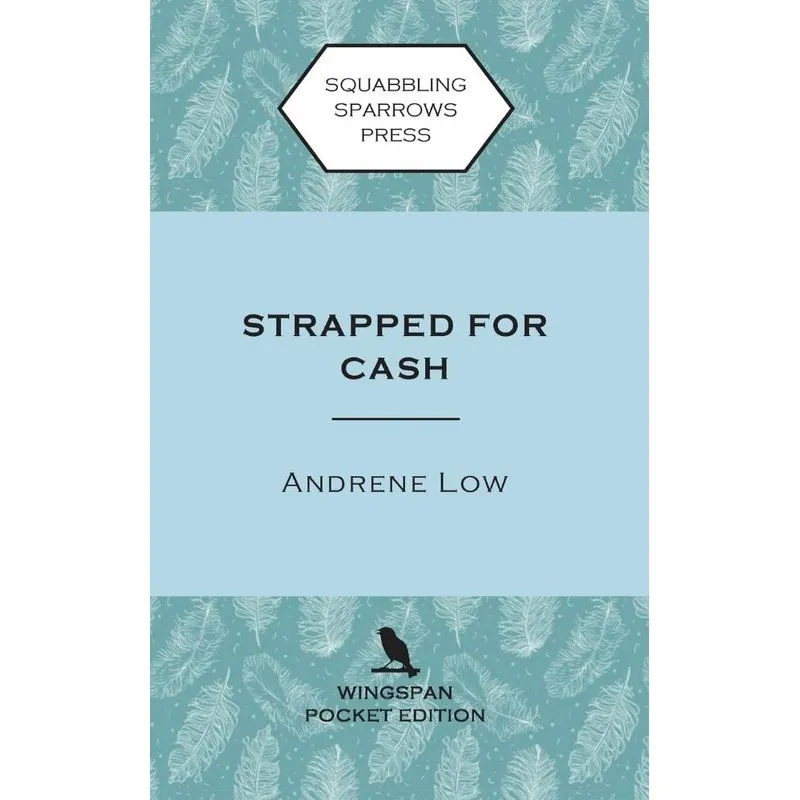 Strapped for Cash