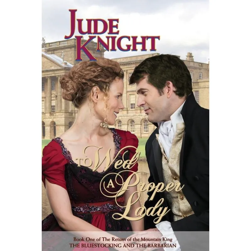 To Wed a Proper Lady