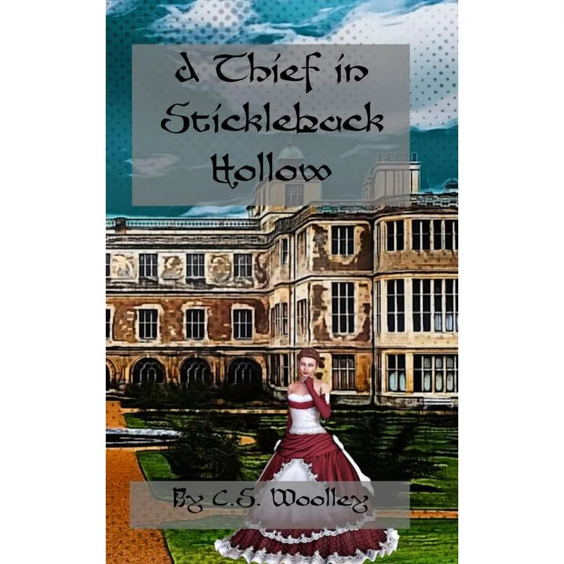 A Thief in Stickleback Hollow