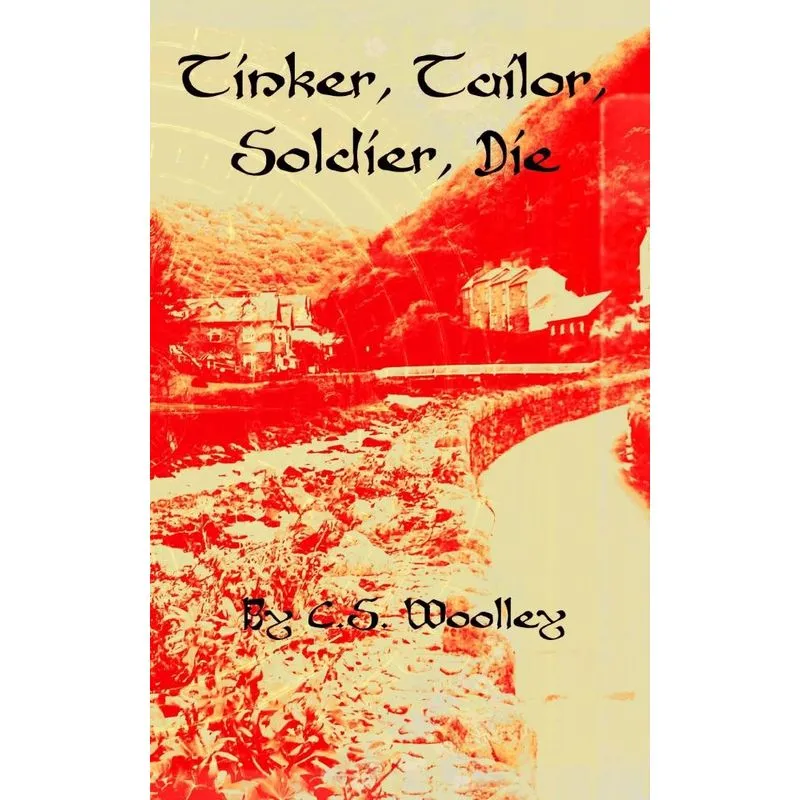 Tinker, Tailor, Soldier, Die