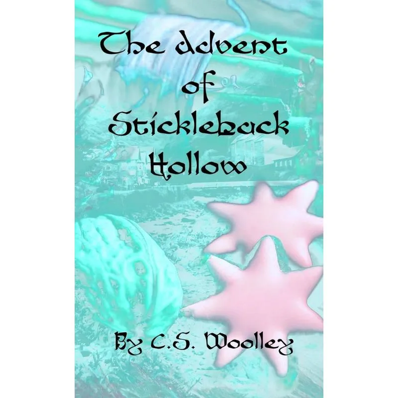 The Advent of Stickleback Hollow