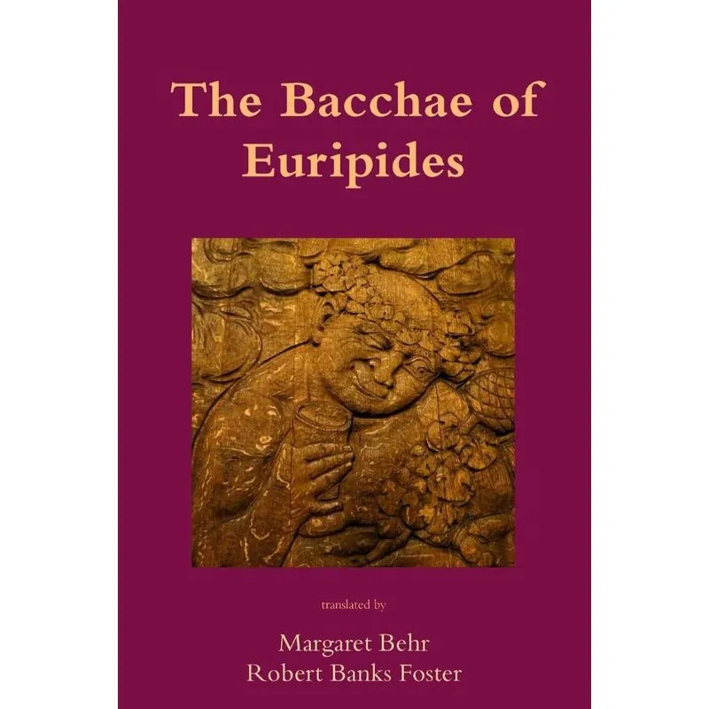 The Bacchae of Euripides