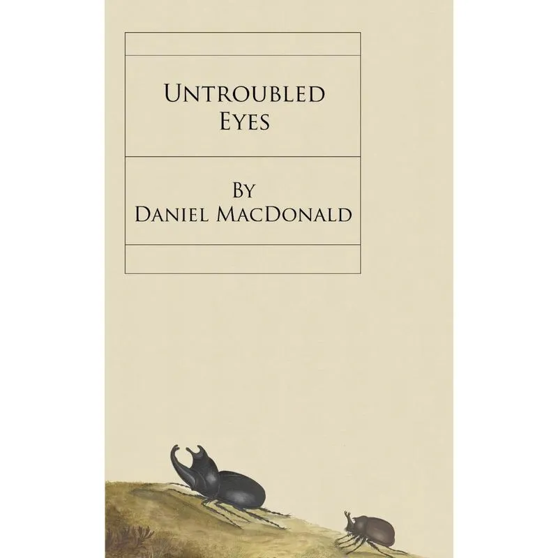 Untroubled Eyes