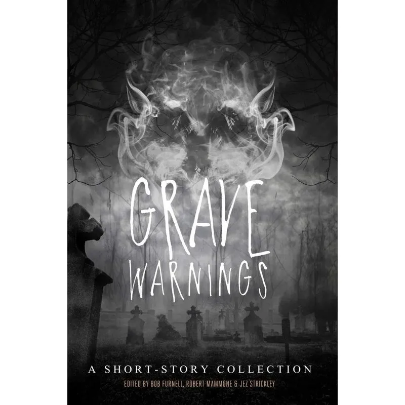Grave Warnings