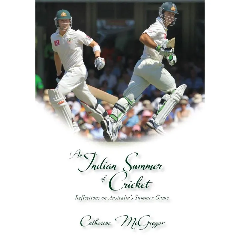 An Indian Summer of Cricket