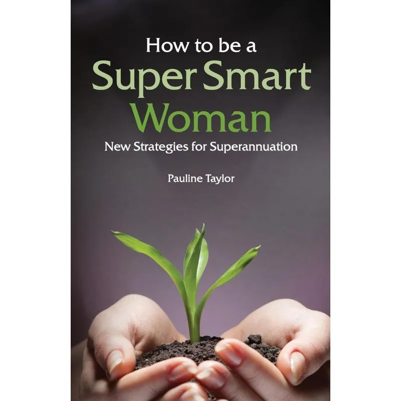 How to be a Super Smart Woman