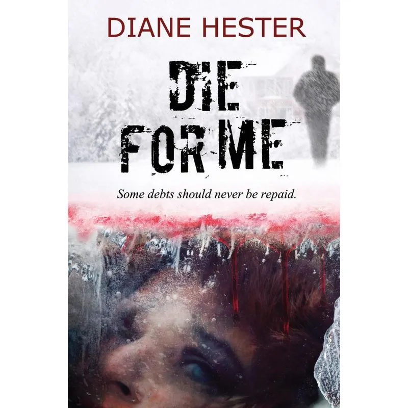 DIE FOR ME