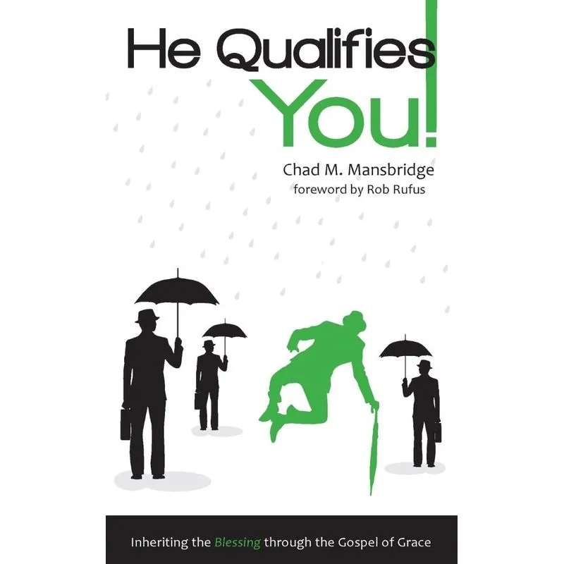 He Qualifies You!