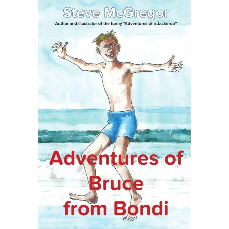 The Adventures of Bruce From Bondi
