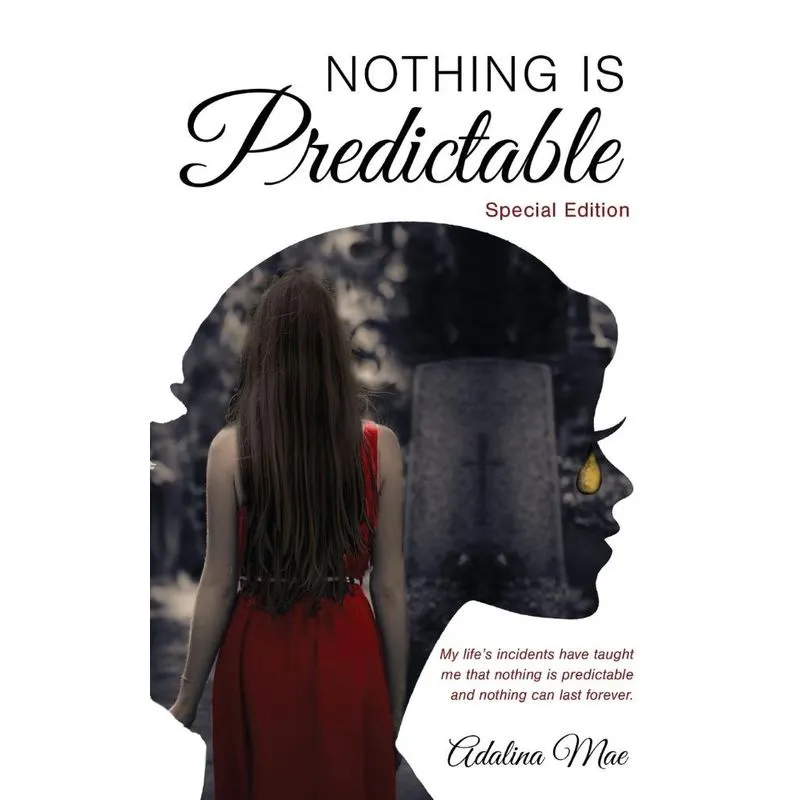 Nothing Is Predictable